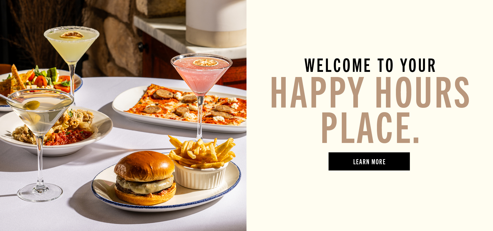 Welcome to your Happy Hours place. Learn more.